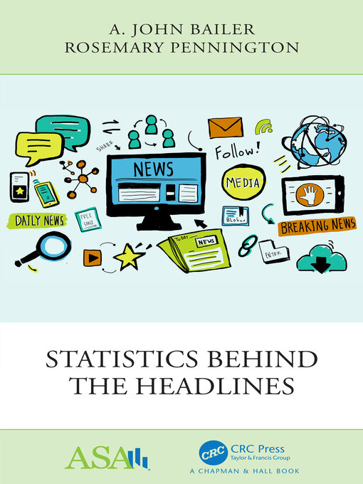 Title details for Statistics Behind the Headlines by A. John Bailer - Wait list